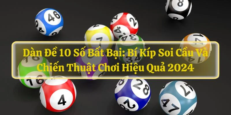 Dàn Đề 10 Số